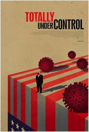 Totally Under Control (2020)