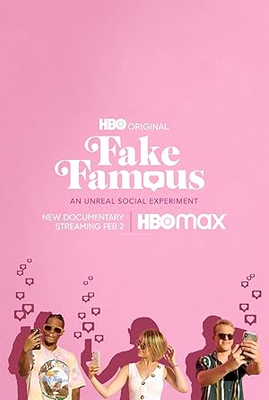 Fake Famous (2021)