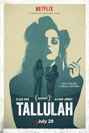 Tallulah (2016) [Netflix]