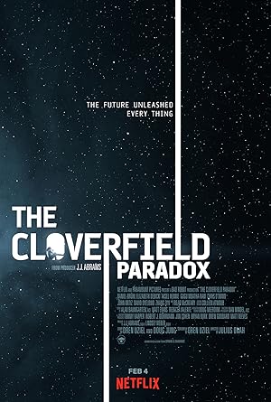 The Cloverfield Paradox (2018) [Netflix]