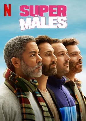 Super Males  S01E01-06 (2025)