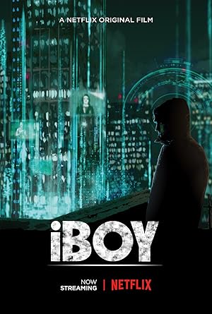 iBoy (2017) [Netflix]