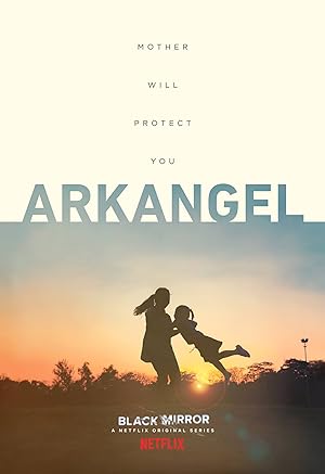 Black Mirror - Arkangel [Netflix] 