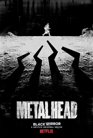 Black Mirror - Metalhead [Netflix]