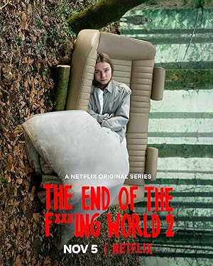 The End of the F***ing World (2017) [Netflix]