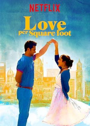 Love Per Square Foot (2018) [Netflix]