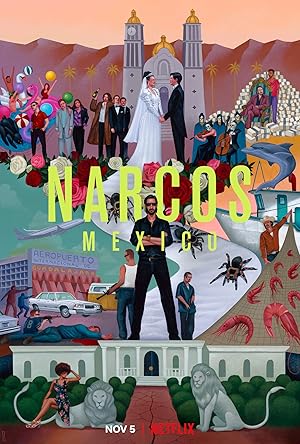 Narcos: Mexico - Camelot (2018) [Netflix]