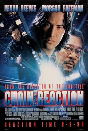 Chain Reaction (1996) - IMDb