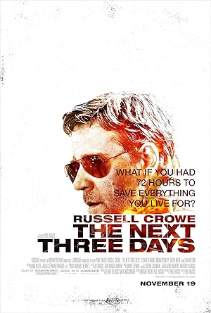 Les trois prochains jours (2010)