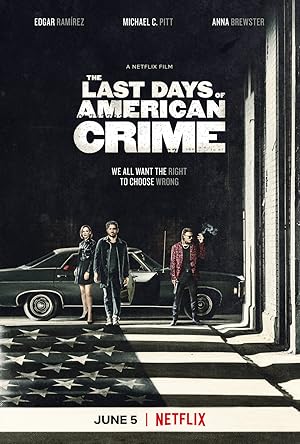 The Last Days of American Crime (2020) - IMDb