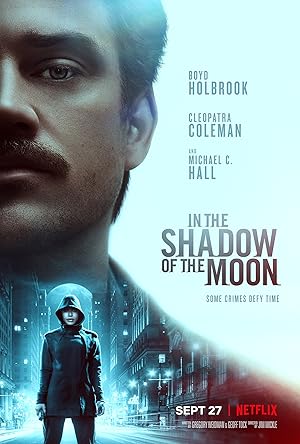 In the Shadow of the Moon (2019) - IMDb