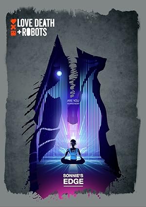 "Love, Death & Robots" Sonnie